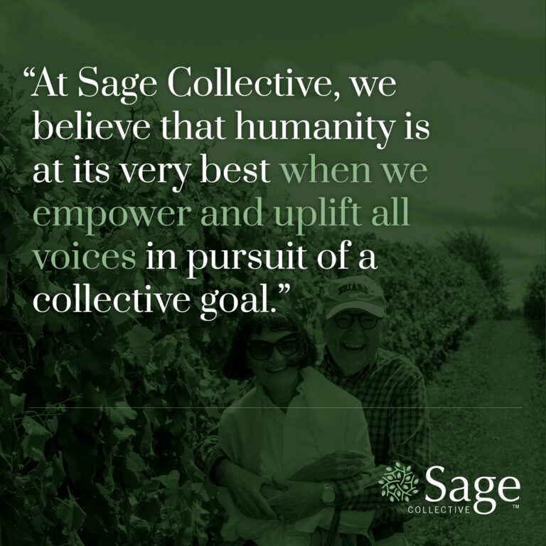 Text overlay reads "At Sage Collective, we believe that humanity is at its very best when we empower and uplift all voices in pursuit of a collective goal."