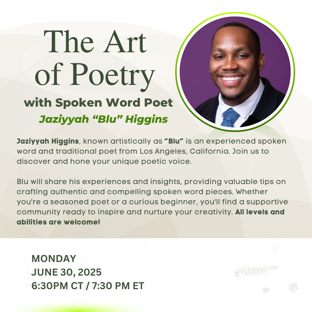 THE ART OF POETRY WITH SPOKEN WORD POET JAZIYYAH “BLU” HIGGINS